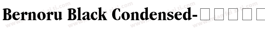 Bernoru Black Condensed字体转换